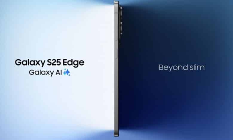 سامسونج تكشف رسميًا عن Galaxy S25 Edge.. أنحف هاتف جالاكسي على الإطلاق